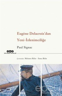 Eugene Delacroix'dan Yeni İzlenimciliğe