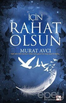 İçin Rahat Olsun