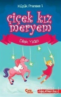 Çiçek Kız Meryem - Dilek Yıldızı