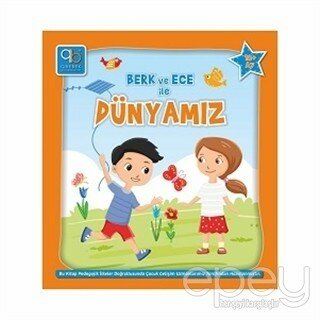 Q Bebek Berk ve Ece ile Dünyamız