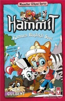 Hammit Kırmızı Başlıklı Sosi - Hammit 2 Masallar Ülkesi Serisi