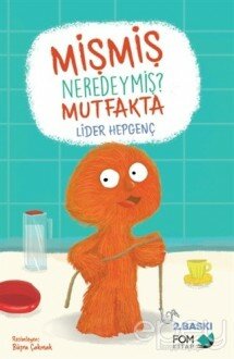 Mişmiş Neredeymiş? Mutfakta