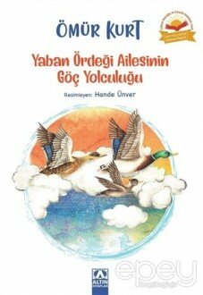 Yaban Ördeği Ailesinin Göç Yolculuğu