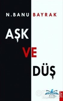 Aşk ve Düş