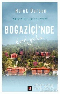 Boğaziçi'nde Kırk Yılım