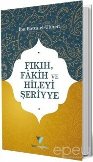 Fıkıh Fakih ve Hileyi Şeriyye