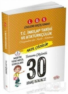 LGS T. C. İnkılap Tarihi ve Atatürkçülük Tamamı Çözümlü 30 Branş Denemesi