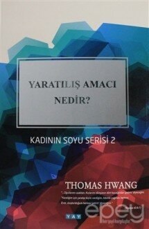 Yaratılış Amacı Nedir?