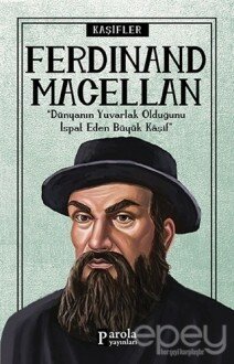 Ferdinand Macellan - Kaşifler