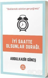 İyi Saatte Olsunlar Durağı