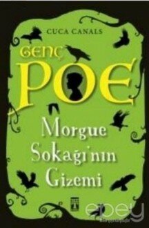 Morgue Sokağı'nın Gizemi - Genç Poe