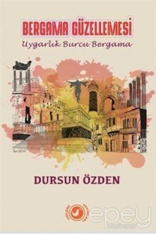 Bergama Güzellemesi