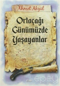 Ortaçağı Günümüzde Yaşayanlar