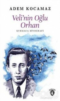 Veli'nin Oğlu Orhan