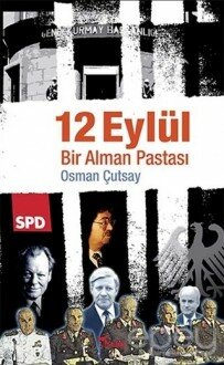 12 Eylül - Bir Alman Pastası