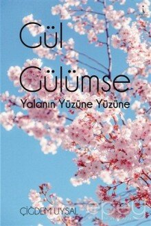 Gül Gülümse