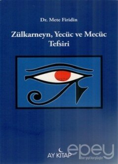 Zülkarneyn, Yecüc ve Mecüc Tefsiri