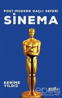 Sinema - Post-modern Haçlı Seferi