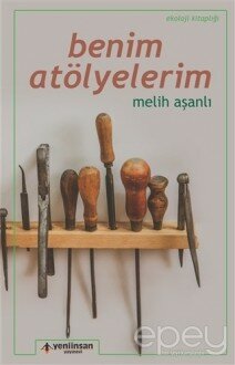 Benim Atölyelerim