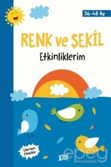 Renk ve Şekil Etkinliklerim (36-48 Ay)