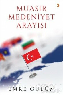 Muasır Medeniyet Arayışı