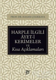 Harple İlgili Ayet-i Kerimeler ve Kısa Açıklamaları