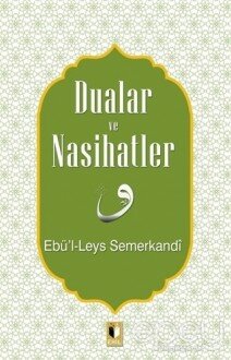 Dualar ve Nasihatler