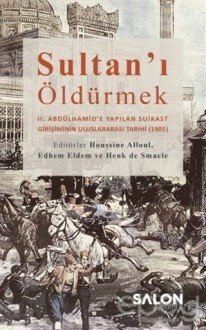 Sultan'ı Öldürmek