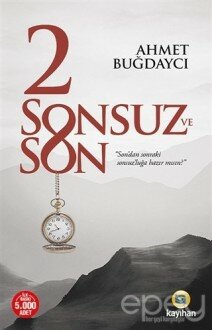 2 Sonsuz ve Son