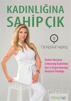 Kadınlığına Sahip Çık