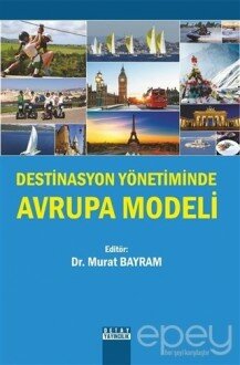 Destinasyon Yönetiminde Avrupa Modeli