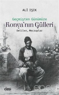 Konya'nın Gülleri