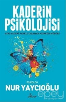 Kaderin Psikolojisi