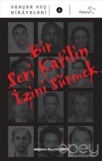 Bir Seri Katilin İzini Sürmek