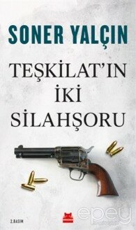 Teşkilat'ın İki Silahşoru