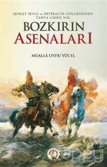 Bozkırın Asenaları