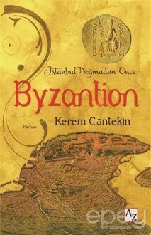 İstanbul Doğmadan Önce Byzantion