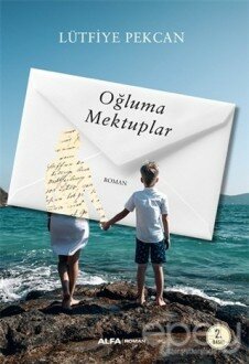 Oğluma Mektuplar