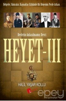 Heyet 3 - Devletin Anlaşılmamış Devri