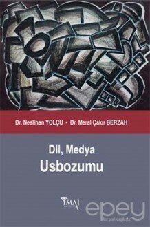 Dil, Medya Usbozumu