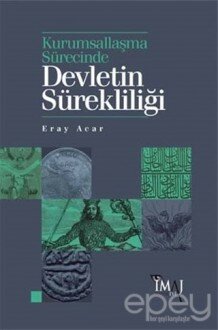 Kurumsallaşma Sürecinde Devletin Sürekliliği