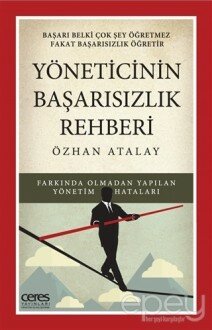 Yöneticinin Başarısızlık Rehberi