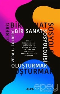 Bir Sanat Sosyolojisi Oluşturmak