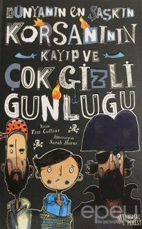 Dünyanın En Şaşkın Korsanının Kayıp ve Çok Gizli Günlüğü