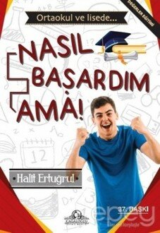 Nasıl Başardım Ama!