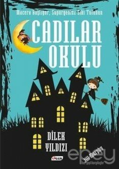 Cadılar Okulu 6 - Dilek Yıldızı