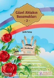 Güzel Ahlakın Basamakları - 2