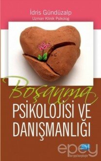 Boşanma Psikolojisi ve Danışmanlığı