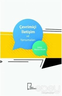 Çevrimiçi İletişim ve Yansımaları