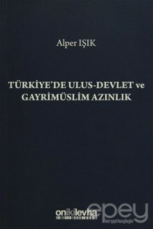 Türkiye'de Ulus-Devlet ve Gayrimüslim Azınlık